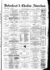 Birkenhead & Cheshire Advertiser Wednesday 13 August 1884 Page 1
