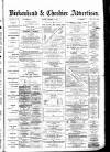 Birkenhead & Cheshire Advertiser Saturday 15 November 1884 Page 1
