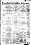 Birkenhead & Cheshire Advertiser Saturday 14 March 1885 Page 1