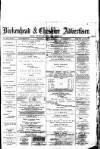 Birkenhead & Cheshire Advertiser Wednesday 12 August 1885 Page 1