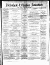 Birkenhead & Cheshire Advertiser Saturday 02 March 1889 Page 1