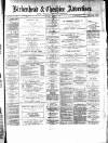 Birkenhead & Cheshire Advertiser Saturday 16 March 1889 Page 1