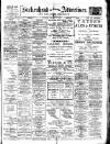 Birkenhead & Cheshire Advertiser Wednesday 16 February 1910 Page 1