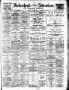 Birkenhead & Cheshire Advertiser Saturday 05 March 1910 Page 1