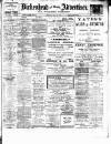 Birkenhead & Cheshire Advertiser Saturday 14 May 1910 Page 1