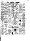 Bootle Times Saturday 15 March 1879 Page 1