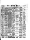 Bootle Times Monday 15 September 1884 Page 1