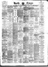 Bootle Times Saturday 25 April 1885 Page 1
