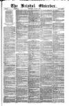 Bristol Observer Saturday 04 August 1877 Page 1