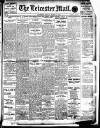Leicester Evening Mail Monday 14 March 1910 Page 1