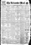 Leicester Evening Mail Saturday 28 May 1910 Page 1