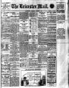 Leicester Evening Mail Tuesday 07 March 1911 Page 1