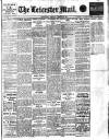 Leicester Evening Mail Monday 13 March 1911 Page 1