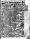 Leicester Evening Mail Monday 23 October 1911 Page 1