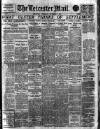 Leicester Evening Mail Thursday 08 December 1921 Page 1