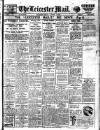 Leicester Evening Mail Friday 19 March 1926 Page 1