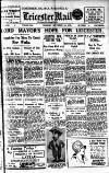 Leicester Evening Mail Thursday 13 September 1928 Page 1