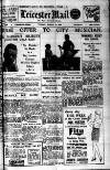 Leicester Evening Mail Tuesday 12 March 1929 Page 1