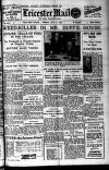 Leicester Evening Mail Friday 05 July 1929 Page 1