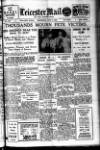 Leicester Evening Mail Wednesday 17 July 1929 Page 1