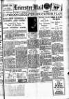 Leicester Evening Mail Saturday 25 January 1930 Page 1