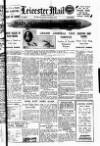 Leicester Evening Mail Thursday 06 March 1930 Page 1