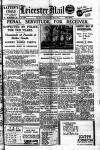 Leicester Evening Mail Monday 07 April 1930 Page 1