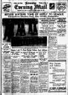 Leicester Evening Mail Monday 16 March 1936 Page 1