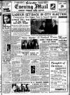 Leicester Evening Mail Wednesday 02 November 1938 Page 1