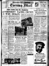 Leicester Evening Mail Tuesday 07 May 1940 Page 1