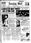 Leicester Evening Mail Saturday 21 March 1953 Page 1
