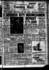Leicester Evening Mail Wednesday 29 February 1956 Page 1