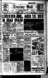 Leicester Evening Mail Saturday 30 April 1960 Page 1