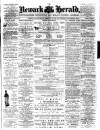 Newark Herald Saturday 26 April 1873 Page 1