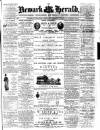 Newark Herald Saturday 12 July 1873 Page 1