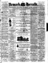 Newark Herald Saturday 26 July 1873 Page 1