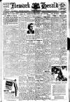 Newark Herald Saturday 05 July 1947 Page 1