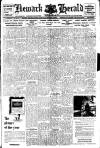 Newark Herald Saturday 12 July 1947 Page 1