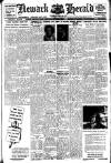 Newark Herald Saturday 26 July 1947 Page 1