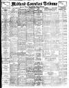 Midland Counties Tribune Tuesday 09 July 1912 Page 1