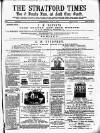 Stratford Times and South Essex Gazette Wednesday 05 July 1876 Page 1