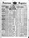 American Register Saturday 11 February 1882 Page 1