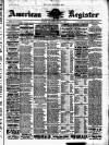 American Register Saturday 09 June 1883 Page 1