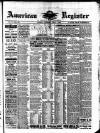 American Register Saturday 05 April 1884 Page 1
