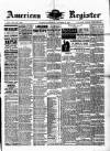 American Register Saturday 22 October 1887 Page 1