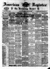 American Register Saturday 23 March 1889 Page 1
