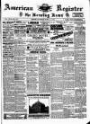 American Register Saturday 17 March 1894 Page 1