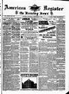 American Register Saturday 17 November 1894 Page 1