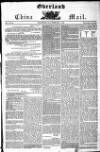 Overland China Mail Sunday 27 February 1848 Page 1