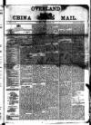 Overland China Mail Saturday 01 December 1866 Page 1